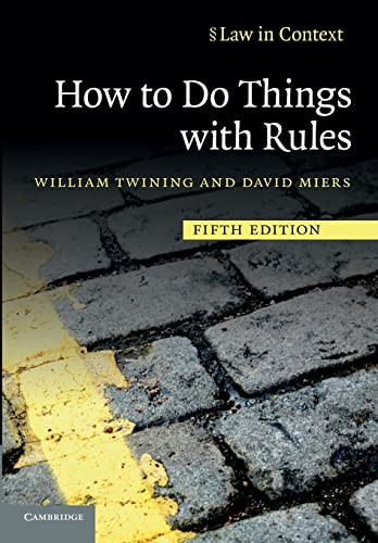 How to Do Things with Rules (Law in Context)