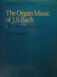 Organ Music of J. S. Bach Volume 1