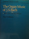 Organ Music of J. S. Bach Volume 1