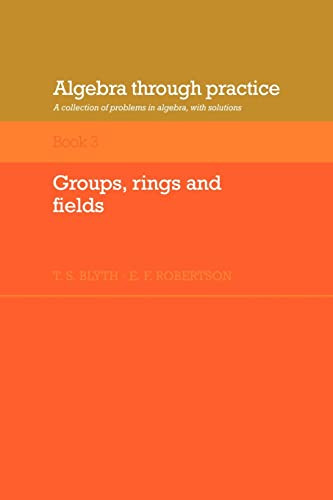 Algebra Through Practice Volume 3