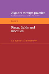 Algebra Through Practice Volume 6