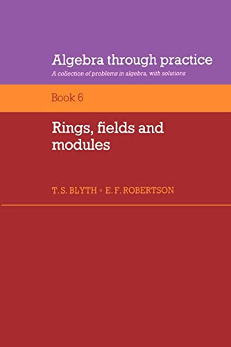 Algebra Through Practice Volume 6