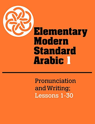 Elementary Modern Standard Arabic Volume 1