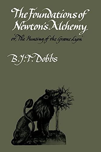 Foundations of Newton's Alchemy (Cambridge Library)