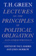 Lectures on the Principles of Political Obligation and Other