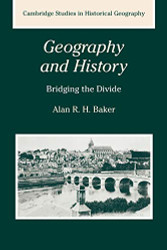 Geography and History: Bridging the Divide