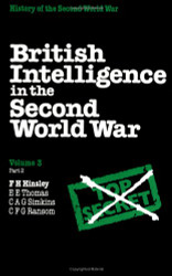British Intelligence in the Second World War: volume 3 Part 2