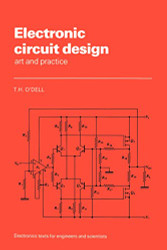 Electronic Circuit Design: Art and Practice - Electronics Texts
