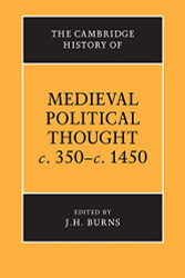 Cambridge History of Medieval Political Thought c.350-c.1450