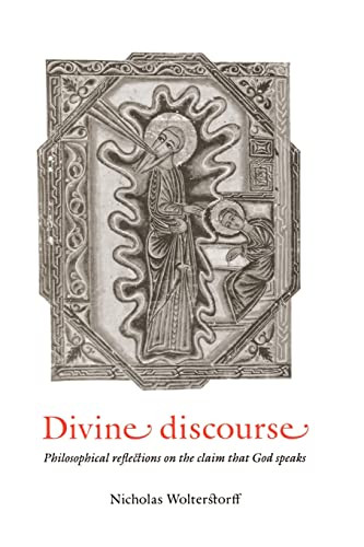 Divine Discourse: Philosophical Reflections on the Claim that God