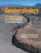 Geomorphology: The Mechanics and Chemistry of Landscapes