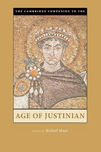 Cambridge Companion to the Age of Justinian - Cambridge Companions