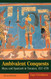 Ambivalent Conquests: Maya and Spaniard in Yucatan 1517-1570