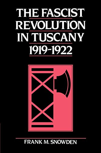 Fascist Revolution in Tuscany 1919-22