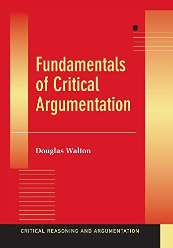 Fundamentals of Critical Argumentation - Critical Reasoning