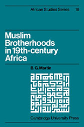 Muslim Brotherhoods in Nineteenth-Century Africa