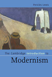 Cambridge Introduction to Modernism - Cambridge Introductions
