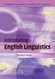 Introducing English Linguistics - Cambridge Introductions to Language