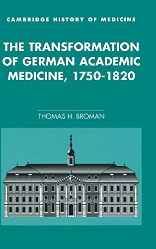Transformation of German Academic Medicine 1750-1820 - Cambridge
