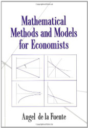 Mathematical Methods and Models for Economists