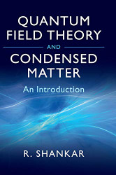 Quantum Field Theory and Condensed Matter: An Introduction - Cambridge