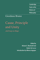 Giordano Bruno: Cause Principle and Unity: And Essays on Magic