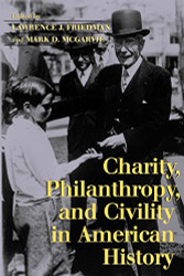 Charity Philanthropy and Civility in American History