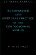 Nationalism and Cultural Practice in the Postcolonial World
