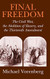 Final Freedom: The Civil War the Abolition of Slavery