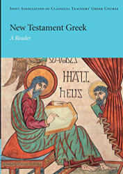 New Testament Greek: A Reader (Reading Greek)