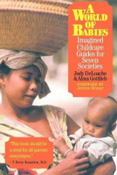 World of Babies: Imagined Childcare Guides for Seven Societies