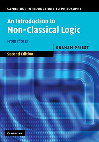 Introduction to Non-Classical Logic: From If to Is