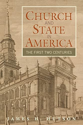 Church and State in America: The First Two Centuries - Cambridge