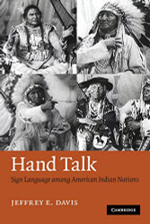 Hand Talk: Sign Language among American Indian Nations