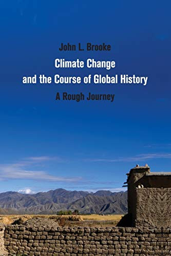 Climate Change and the Course of Global History: A Rough Journey