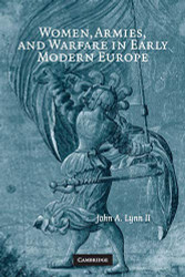 Women Armies and Warfare in Early Modern Europe