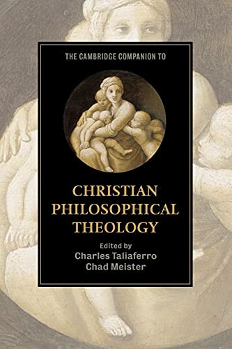 Cambridge Companion to Christian Philosophical Theology - Cambridge