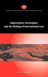 Imperialism Sovereignty and the Making of International Law