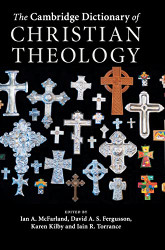 Cambridge Dictionary of Christian Theology