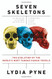Seven Skeletons: The Evolution of the World's Most Famous Human