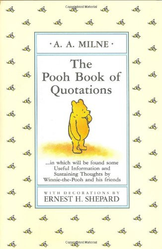 Pooh Book of Quotations (Winnie-the-Pooh)