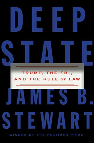 Deep State: Trump the FBI and the Rule of Law