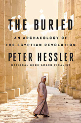 Buried: An Archaeology of the Egyptian Revolution