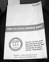 For Hearing People Only