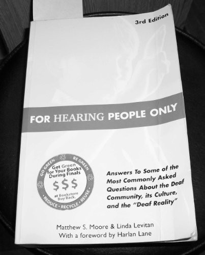 For Hearing People Only