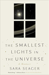 Smallest Lights in the Universe: A Memoir