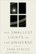 Smallest Lights in the Universe: A Memoir