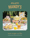 More Mandy's: More Recipes We Love