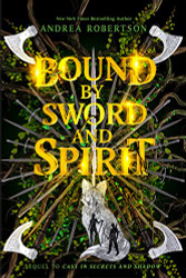Bound by Sword and Spirit (Loresmith)
