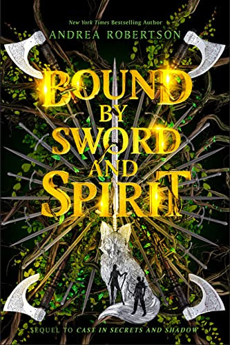 Bound by Sword and Spirit (Loresmith)
